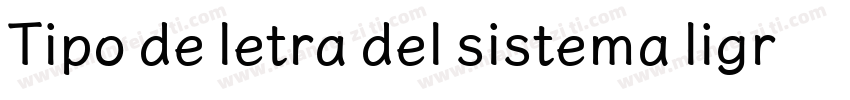 Tipo de letra del sistema ligra字体转换